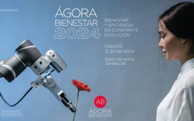 Ágora Bienestar 2024: bienestar y eficiencia a examen