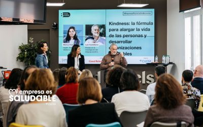Kindness: la fórmula para alargar la vida de las personas en organizaciones saludables