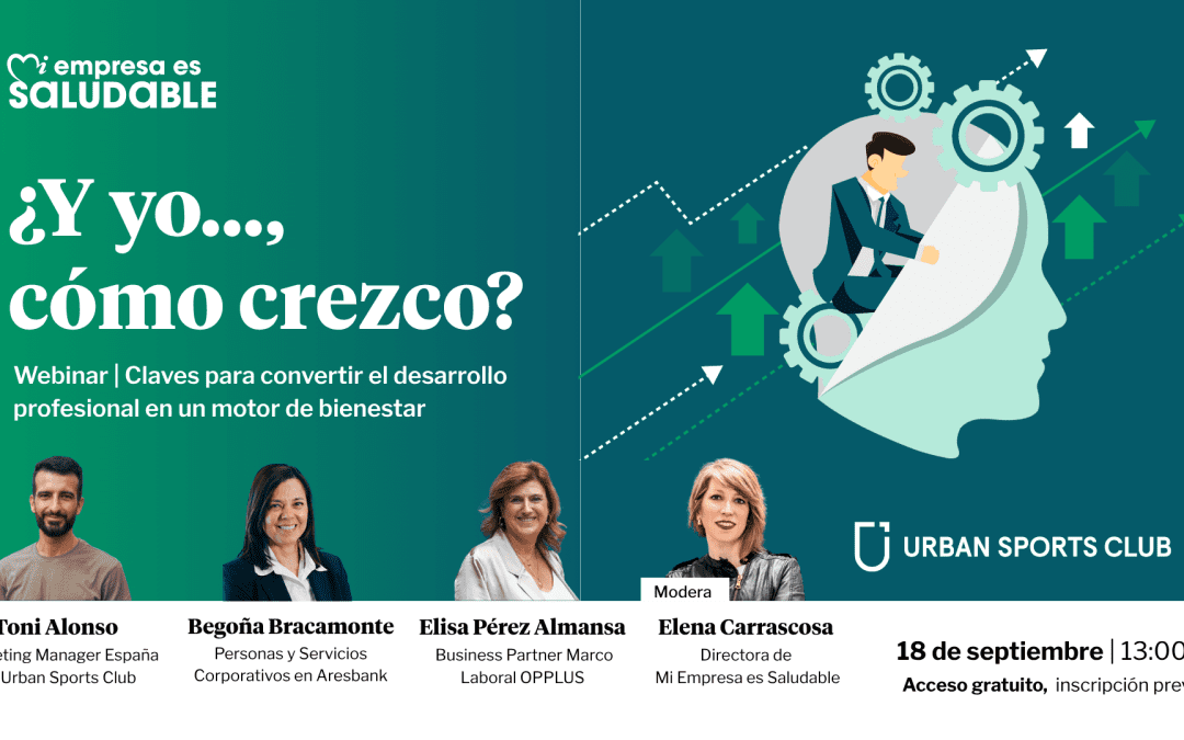 Webinar | Claves para convertir el desarrollo profesional en un motor de bienestar