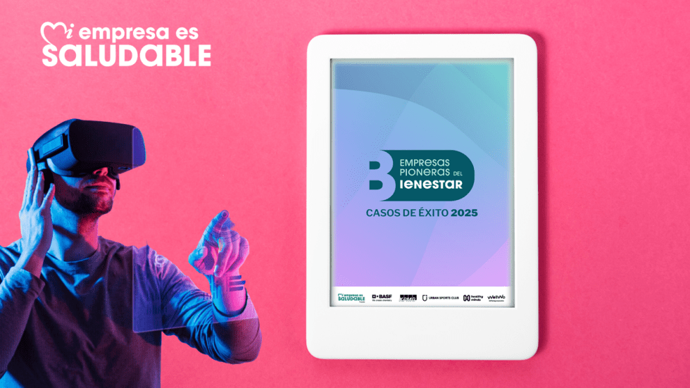¿Cómo trabajan el bienestar real las empresas que marcan el camino?