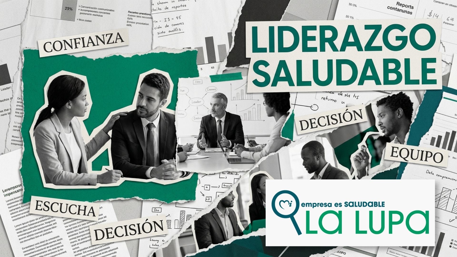 La Lupa de MEES: descubre el liderazgo saludable que ya están activando las empresas líderes