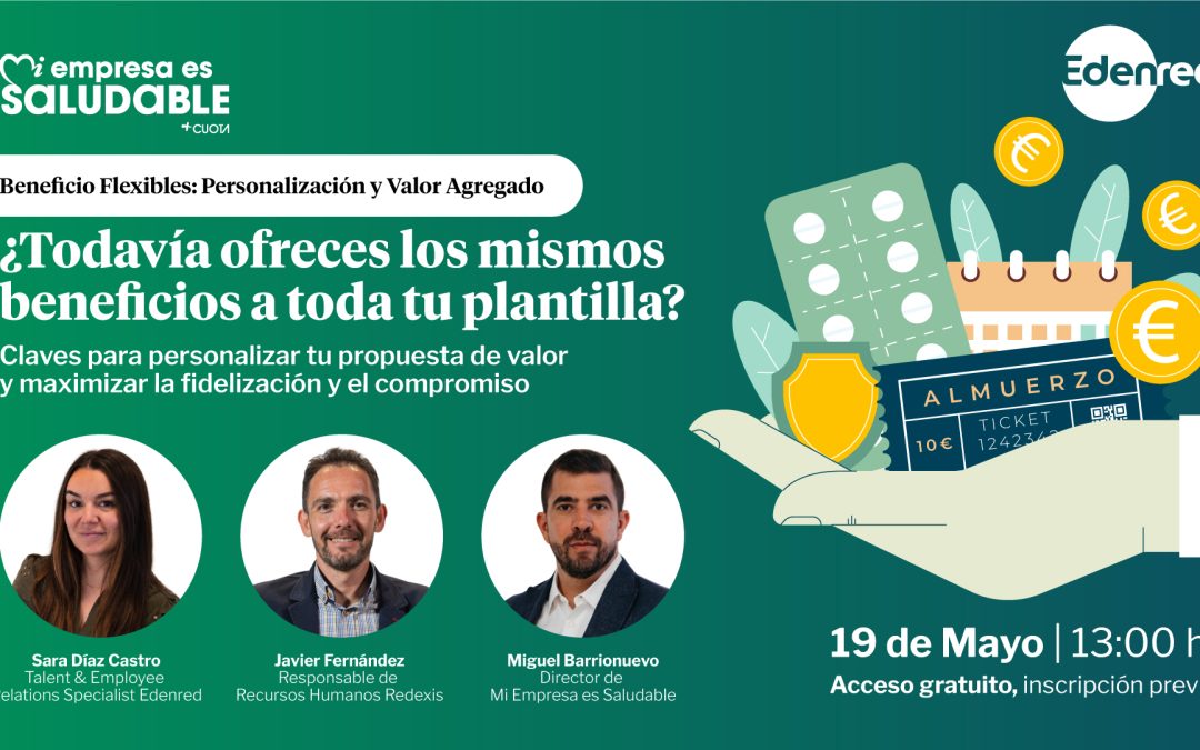 ¿Cobrar más sin pagar más? No es magia, son beneficios personalizados| Webinar gratuito 19 de mayo