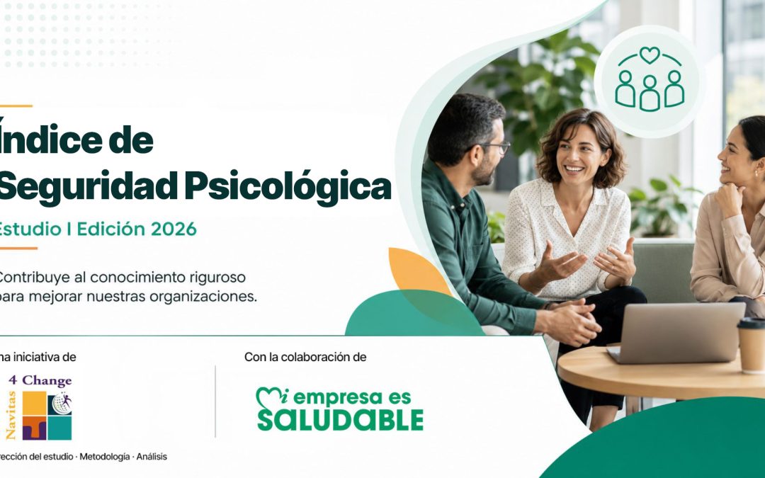 Abierto el plazo para participar en el primer Índice de Seguridad Psicológica en las empresas españolas