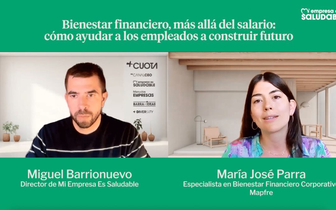 María José Parra: “Sin estabilidad financiera no puede haber bienestar”